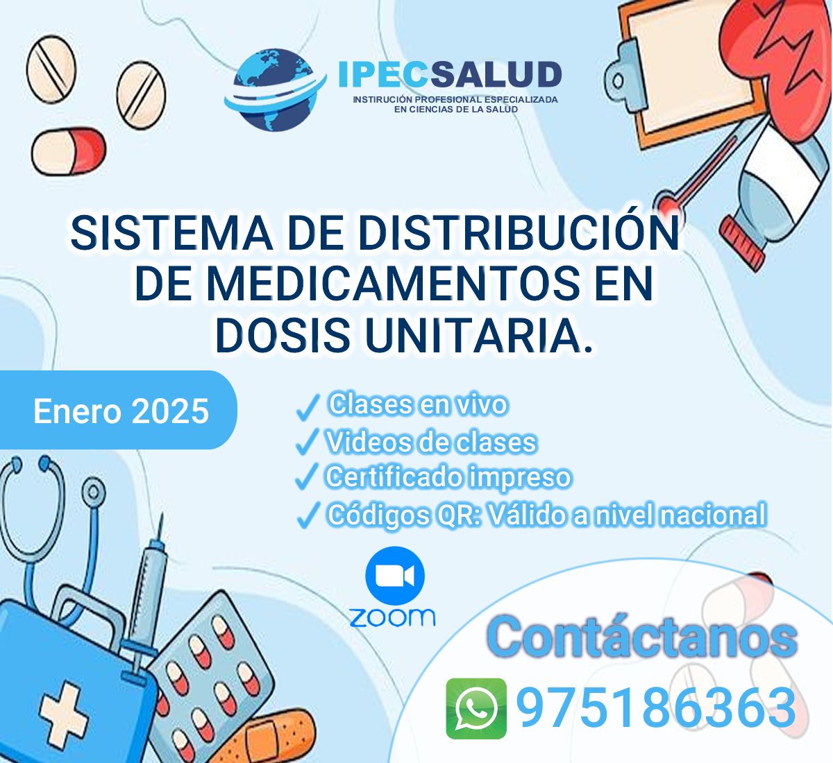 SISTEMA DE DISTRIBUCIÓN DE MEDICAMENTOS EN DOSIS UNITARIA